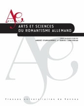 Arts et sciences du romantisme allemand