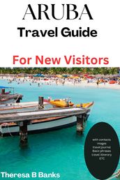 Aruba travel guide for new visitors