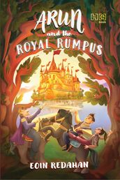 Arun and the Royal Rumpus