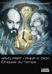 Arvö Part / Philip K Dick
