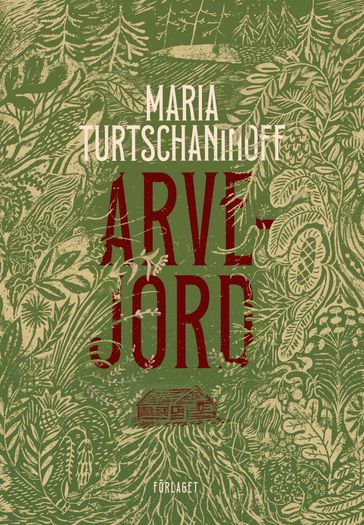 Arvejord - Maria Turtschaninoff