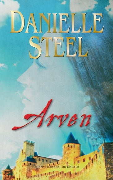 Arven - Danielle Steel