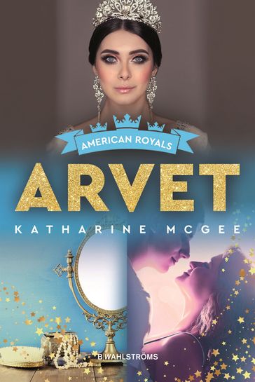 Arvet - Katharine McGee - Emma Graves
