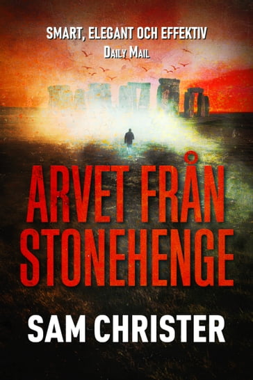 Arvet fran Stonehenge - Sam Christer