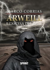 Arweill e l ascesa del male