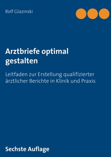 Arztbriefe optimal gestalten - Rolf Glazinski