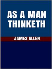 As A Man Thinketh