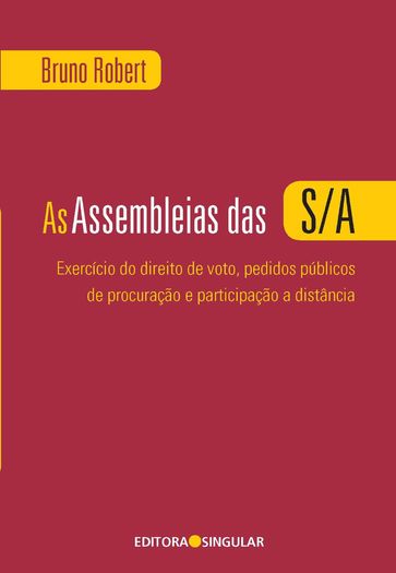 As Assembleias das S/A - Bruno Robert