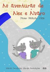 As Aventuras De Alex E Álvaro