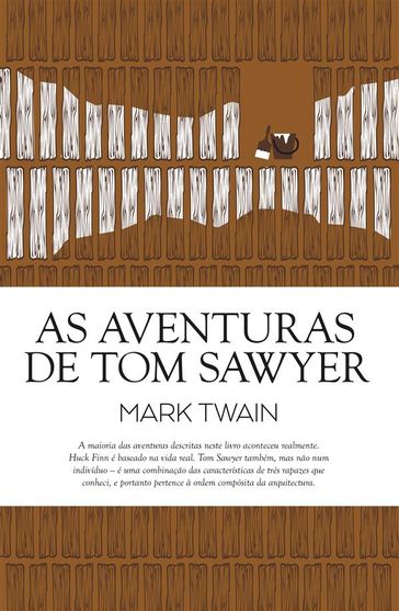 As Aventuras de Tom Sawyer - Twain Mark