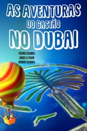 As Aventuras do Gastão no Dubai