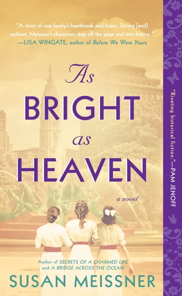 As Bright as Heaven - Susan Meissner