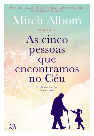 As Cinco Pessoas Que Encontramos no Céu - Mitch Albom