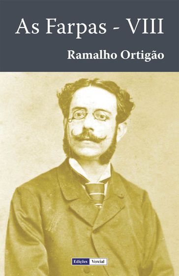 As Farpas - VIII - Ramalho Ortigão