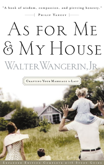 As For Me and My House - Walter Wangerin