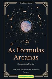 As Fórmulas Arcanas