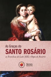 As Graças do Santo Rosário