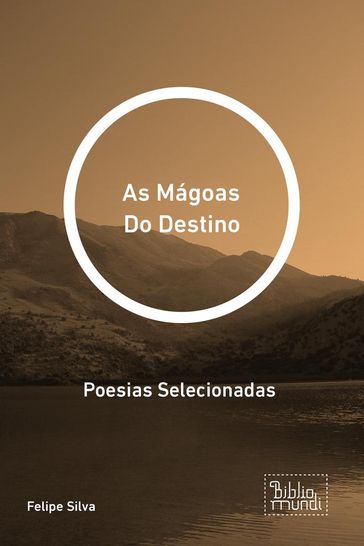 As Mágoas Do Destino - Felipe Silva