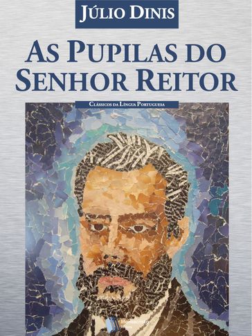 As Pupilas do Senhor Reitor - Júlio Dinis