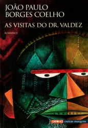 As Visitas do Dr. Valdez