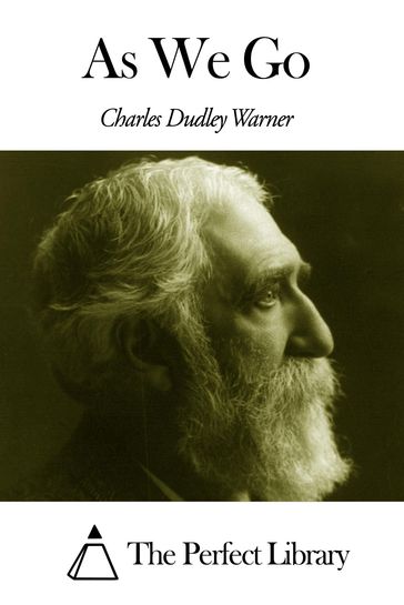 As We Go - Charles Dudley Warner