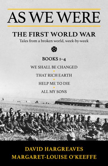 As We Were: The First World War - David Hargreaves - Margaret-Louise OKeeffe