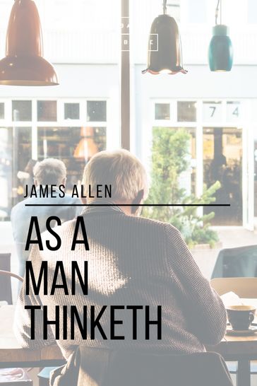 As a Man Thinketh - Allen James - Sheba Blake