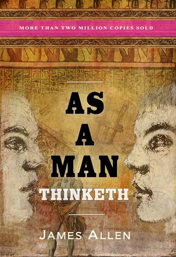As a Man Thinketh - Allen James
