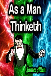 As a Man Thinketh