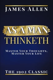 As a Man Thinketh