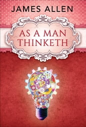 As a Man Thinketh