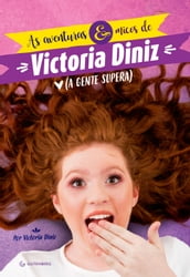 As aventuras e micos de Victoria Diniz