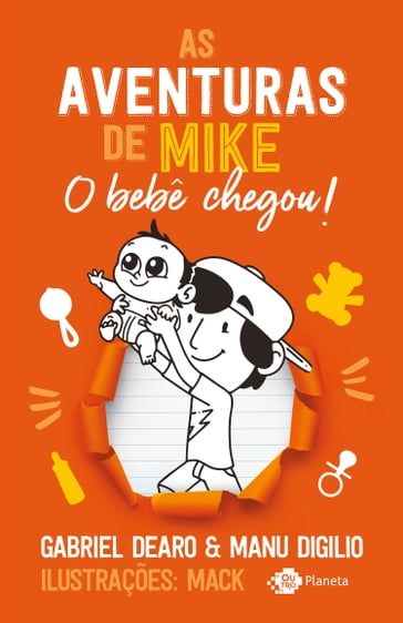 As aventurasde Mike: o bebê chegou - Gabriel Dearo - Manu Digilio