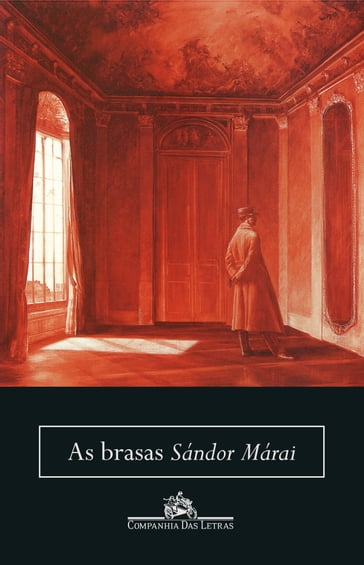 As brasas - Sándor Márai - Raul Loureiro