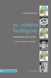 As cadeias fisiológicas- tratamento do crânio