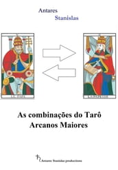 As combinações do Tarô Arcanos Maiores