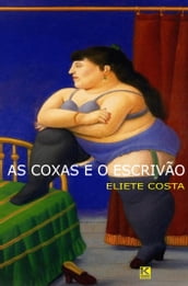 As coxas e o escrivão