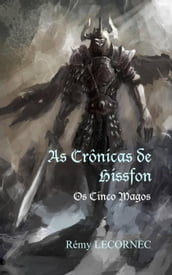 As crônicas de Hissfon - Os Cinco Magos