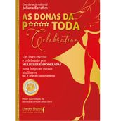 As donas da p**** toda Celebration. vol 3 - edição comemorativa