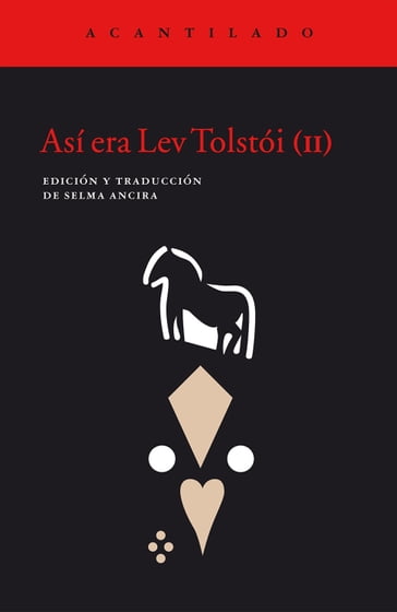 Así era Lev Tolstói (II)