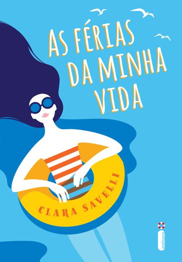 As férias da minha vida - Clara Savelli