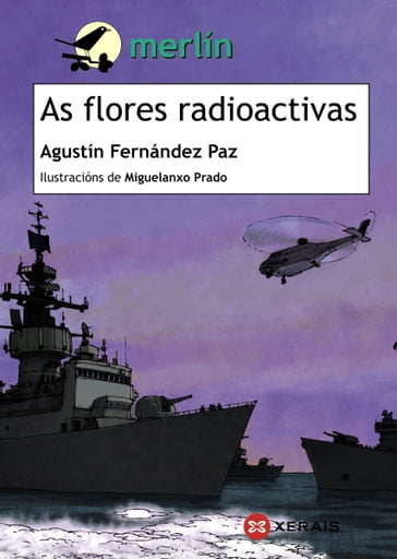 As flores radioactivas - Agustín Fernández Paz