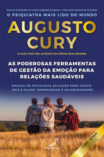 As poderosas ferramentas de gestão da emoção para relacionamentos saudáveis - Augusto Cury