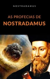 As profecias de Nostradamus (traduzido)