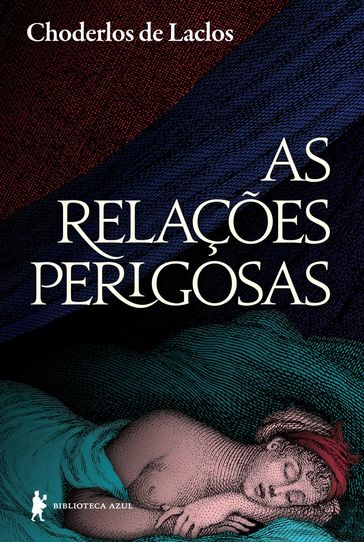 As relações perigosas - Choderlos de Laclos