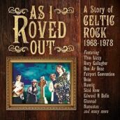 As i roved out - a story of celtic rock