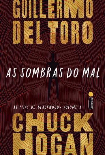 As sombras do mal - Guillermo Del Toro - Chuck Hogan