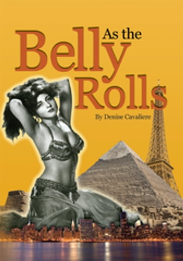 As the Belly Rolls - Denise Cavaliere