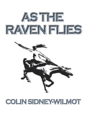 As the Raven Flies