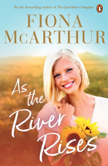 As the River Rises - Fiona McArthur